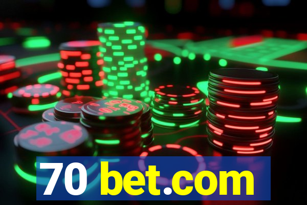 70 bet.com